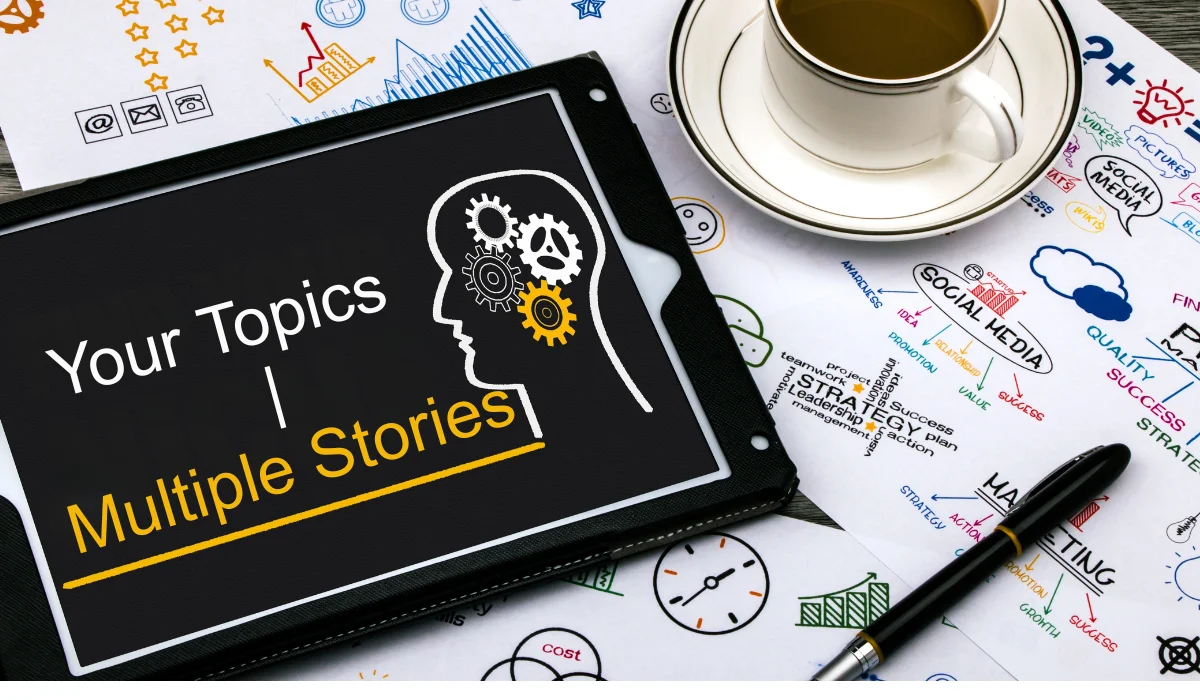 your topics | multiple stories