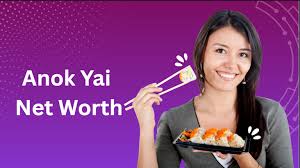Anok Yai Net Worth